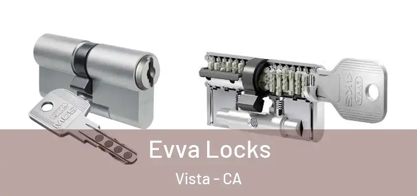  Evva Locks Vista - CA