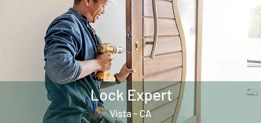 Lock Expert Vista - CA