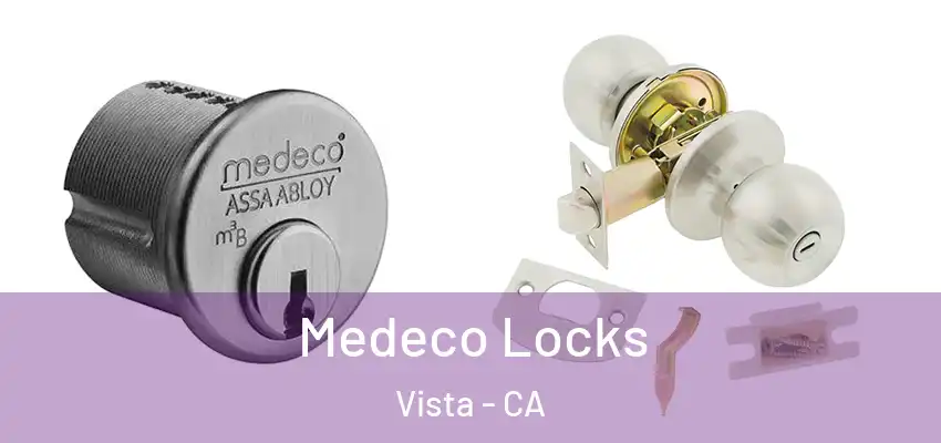  Medeco Locks Vista - CA