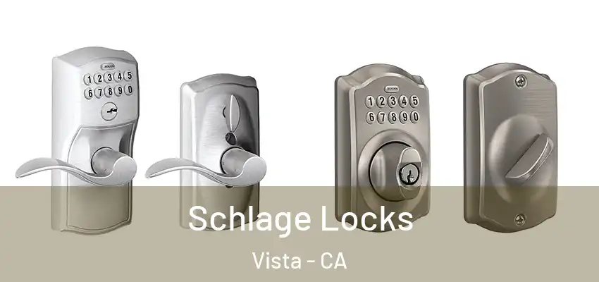 Schlage Locks Vista - CA